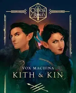 Critical Role: Vox Machina - Kith & Kin - Marieke Nijkamp