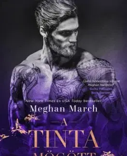 Tetováltak 2: A tinta mögött - Meghan March