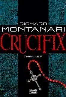 Crucifix - Richard Montanari