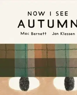 Now I See Autumn - Mac Barnett