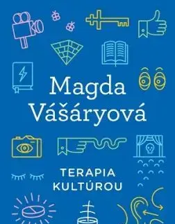 Terapia kultúrou - Magda Vašáryová