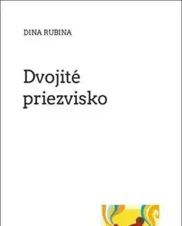 Dvojité priezvisko - Dina Rubina