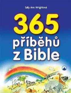 365 příběhů z Bible - Wrightová Sally Ann