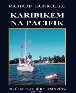 Karibikem na Pacifik - Richard Konkolski