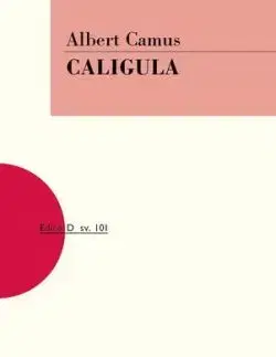 Caligula, 2. vydání - Albert Camus