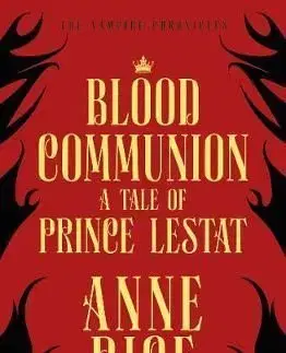 Blood Communion - Anne Rice