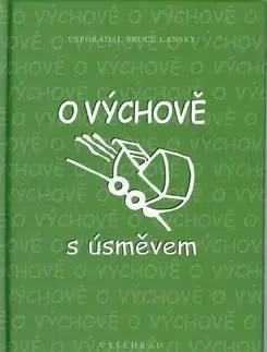 O výchově s úsměvem - Bruce Lansky