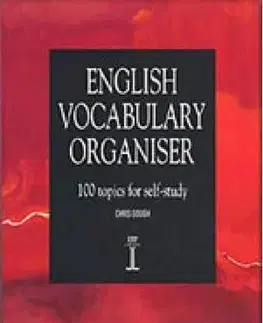 English Vocabulary Organiser: 100 Topics for Self Study - Chris Gough