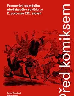Před komiksem - Martin Foret, Tomáš Prokůpek