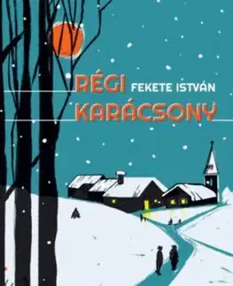 Régi karácsony - István Fekete