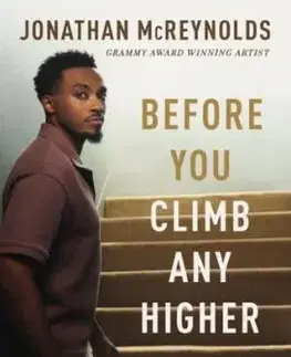 Before You Climb Any Higher - Jonathan McReynolds