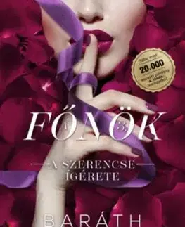 A szerencse ígérete - A főnök 3 - Viktória Baráth