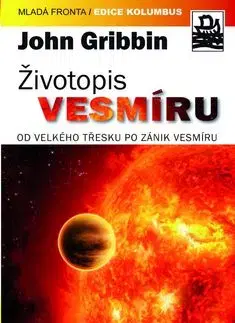 Životopis vesmíru - John Gribbin