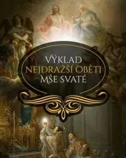 Výklad nejdražší oběti Mše svaté, 2. vydání - Martin z Kochemu