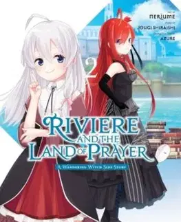 Riviere and the Land of Prayer, Vol. 2 (manga) - Azure Arts Informatika Kft., 2015, Neriume Neriume, Jougi Shiraishi