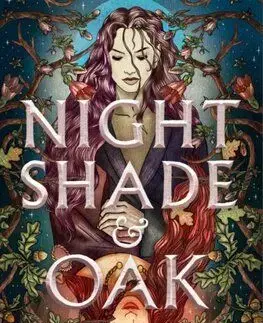Nightshade and Oak - Molly O'Neill
