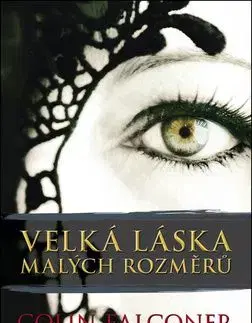 Velká láska malých rozměrů - Colin Falconer
