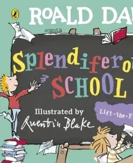 Roald Dahl: Splendiferous School - Roald Dahl