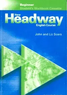New Headway Beginner Student´s Cassette /1/ - Liz Soarsová