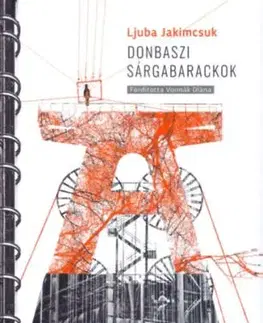 Donbaszi sárgabarackok - Ljuba Jakimcsuk