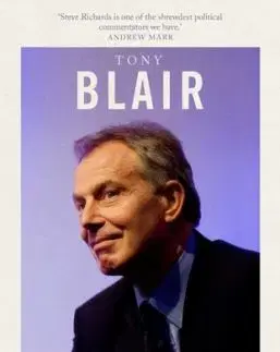 Tony Blair - Steve Richards