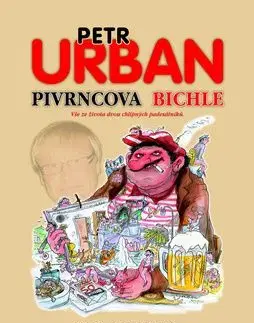 Pivrncova bichle - Urban Petr