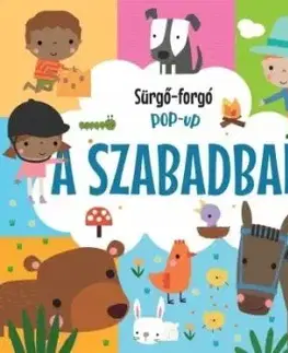 Sürgő-forgó pop-up - A szabadban