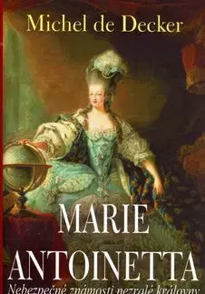 Marie Antoinetta - Michel de Decker