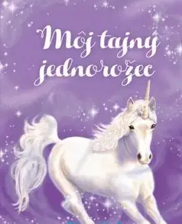 Môj tajný jednorožec 3: Do výšok - Linda Chapmanová
