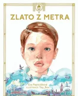 Zlato z metra - Eva Papoušková, Toy Box