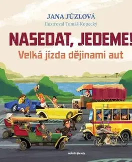 Nasedat, jedeme! - Jana Jůzlova