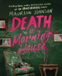 Death at Morning House - Maureen Johnson