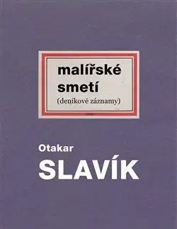 Malířské smetí - Otakar Slavík