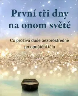 První tři dny na onom světě - Hans Stolp