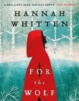 For the Wolf - Hannah Whitten