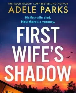First Wife’s Shadow - Adele Parks