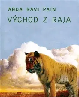 Východ z raja - Agda Bavi Pain