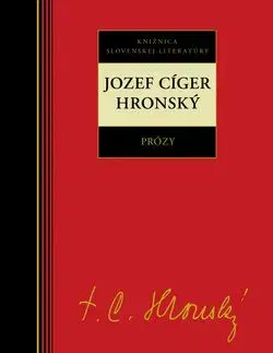 Prózy - Jozef Cíger Hronský - Jozef Cíger Hronský