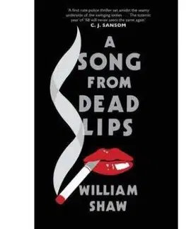 A Song from Dead Lips - William Shaw