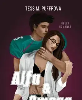 Alfa a Omega 2: Falešná hra - Tess M. Puffrová