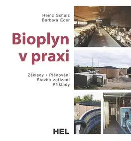 Bioplyn v praxi - Heinz Schulz, Barbara Eder