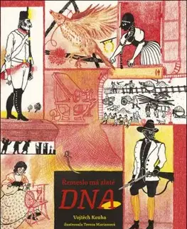 Řemeslo má zlaté DNA - Vojtěch Kouba