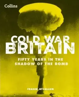 Cold War Britain - Books, Fraser McCallum