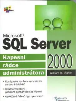 Microsoft SQL Server 2000 Kapesní rádce administrátora - William R. Stanek