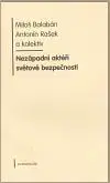 Nezápadní aktéři světové bezpečnosti - Antonín Rašek, Miloš Balabán