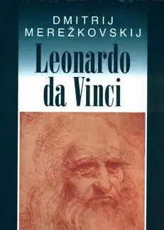 Leonardo da Vinci - Dmitrij Merežkovskij
