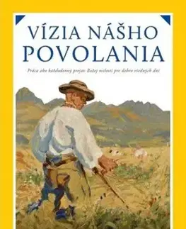Vízia nášho povolania - Steven Garber
