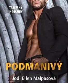 Tajemný hříšník 1: Podmanivý - Jodi Ellen Malpas, Hana Netušilová
