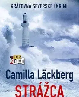 Strážca majáka - Camilla Läckberg