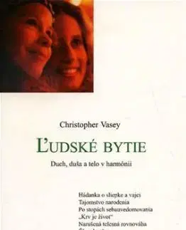 Ľudské bytie - Christopher Vasey